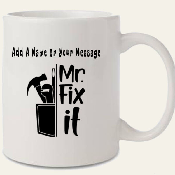 Mr Fix It Personalised Mug Mr Fix It Personalised Mug Thumbnail