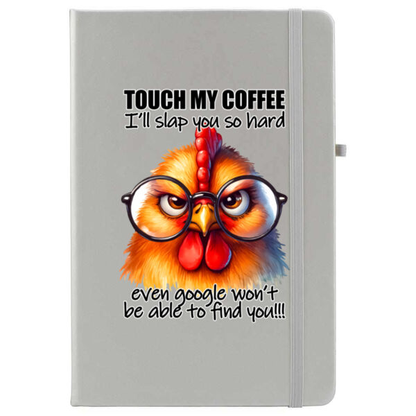 Touch My Coffee Notebook Thumbnail