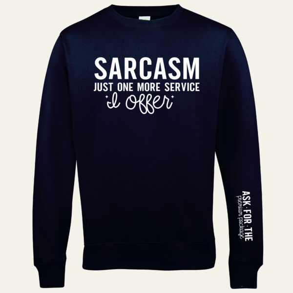 Sarcasm Service Sweatshirt   Thumbnail