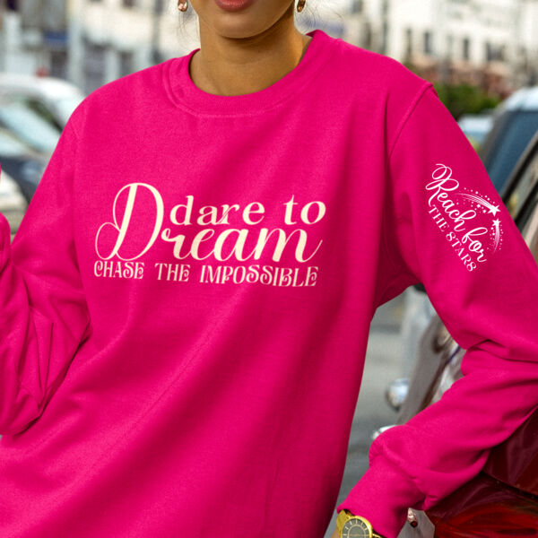 Dare To Dream Sweatshirt Thumbnail