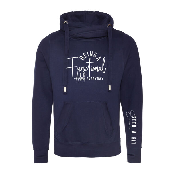 Being A Functional Adult Cross Neck Hoodie    Thumbnail