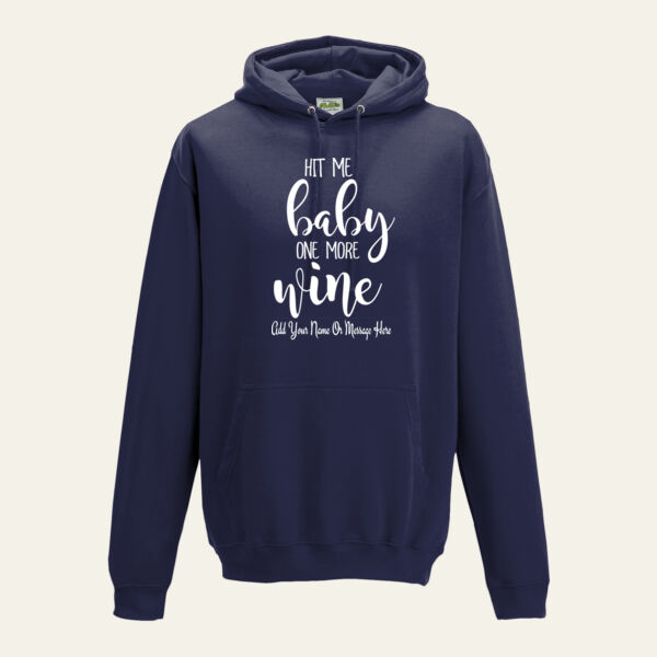 Hit Me Baby Personalised Hoodie   Thumbnail