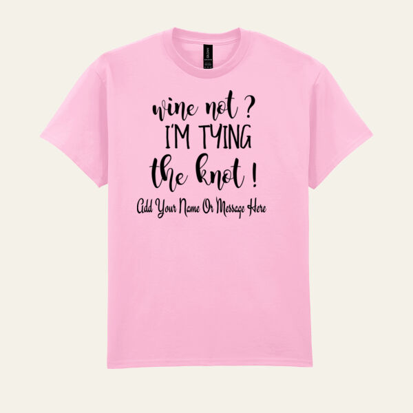 Wine Not  Personalised T Shirt Thumbnail
